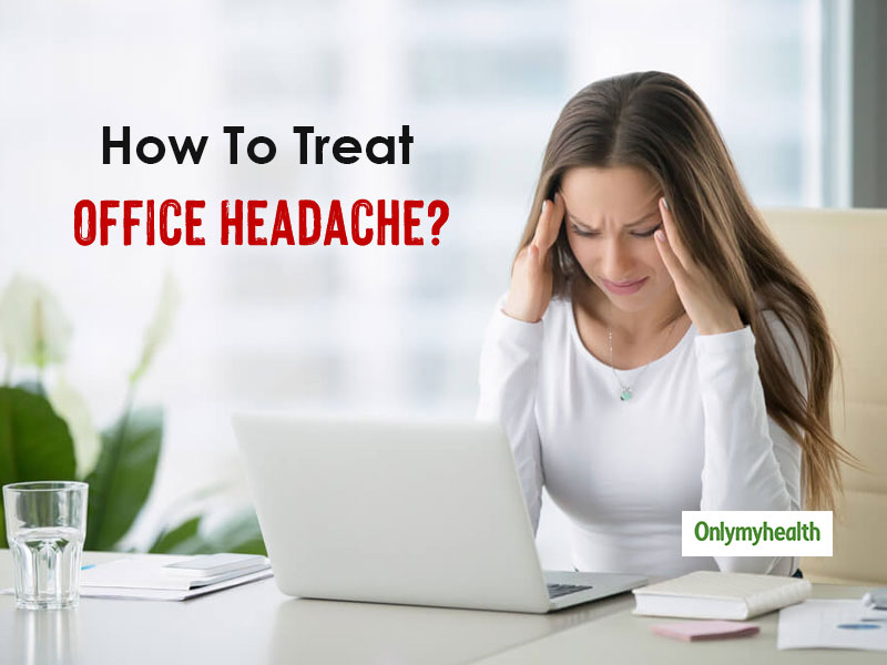 Easy Ways To Get Rid Of Headaches In The Office